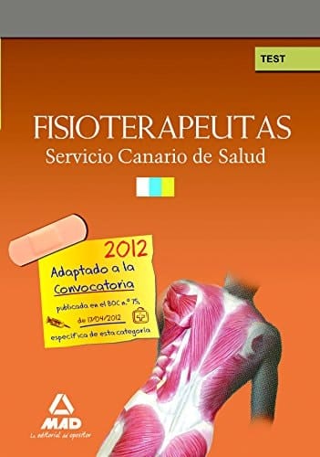 Fisioterapeutas del servicio canario de salud/hospital universitario de canarias. Temario. Test