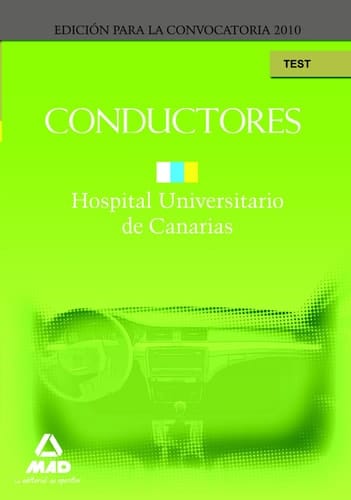 Conductores del hopital universitario de canarias. Test