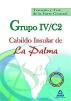 grupo iv/c2 del cabildo insular de la palma. Temario y test de la parte general