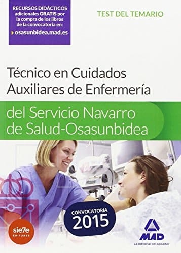 Técnico en Cuidados Auxiliares de Enfermería del Servicio Navarro de Salud-Osasunbidea. Test (Spanish Edition)