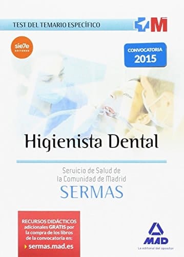 Higienista Dental del Servicio de Salud de la Comunidad de Madrid. Test Temario específico (Spanish Edition)