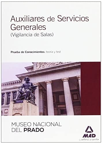 Auxiliares de servicios generales (vigilancia de salas) del Museo Nacional del Prado