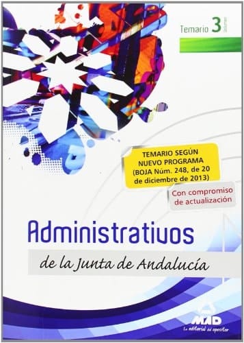 Administrativos de la Junta de Andalucía. Turno Libre. Temario. Volumen III (Spanish Edition)