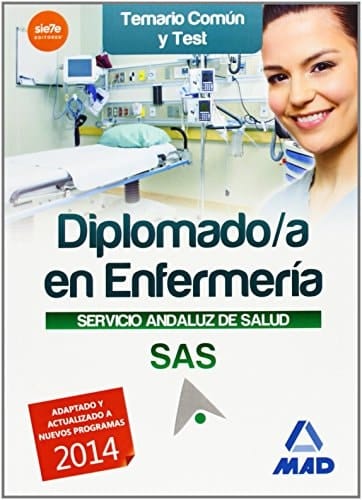 Diplomado en Enfermería del Servicio Andaluz de Salud Temario común y test