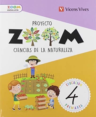 Ciencias de la naturaleza, 4 Educación Primaria, Andalucía Proyecto Zoom