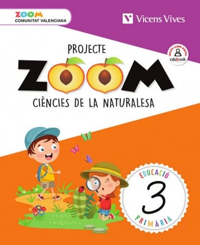 Ciències de la naturalsa, 3 Educació Primària, Comunitat Valenciana Projecte Zoom