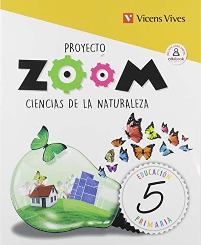 Ciencias de la naturaleza, 5 Educación Primaria Proyecto Zoom