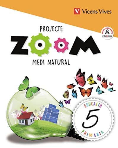 Medi natural, 5 Educació Primària Projecte Zoom