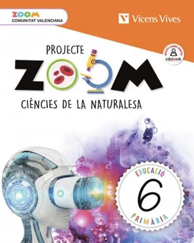 Ciències naturalesa, 6 Educació Primària, Comunitat Valenciana Projecte Zoom
