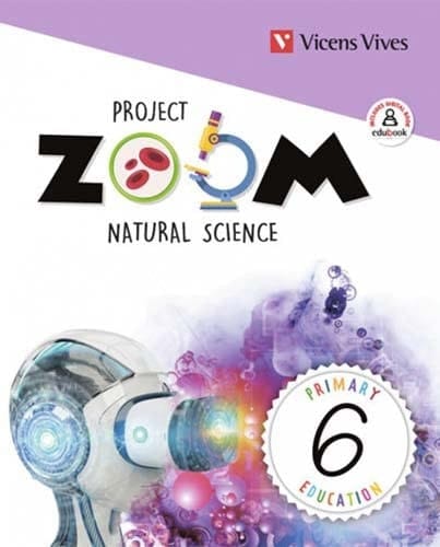 Project Zoom - Natural Science, 6 Primary Education, [Andalucía].