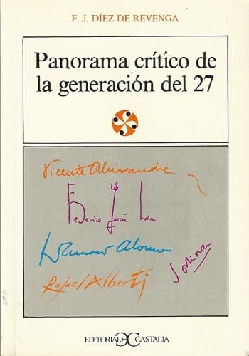 Panorama crítico de la generación de 1927 . (LITERATURA Y SOCIEDAD. L/S.) (Spanish Edition)