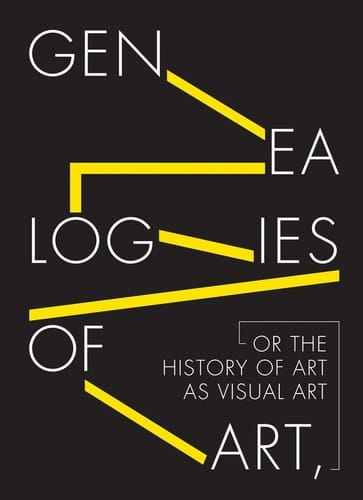 Genealogies of Art, Or, the History of Art as Visual Art