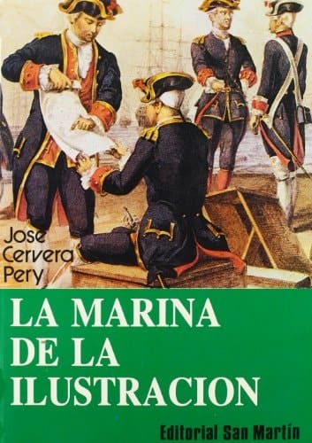 La marina de la Ilustración resurgimiento y crisis del poder naval