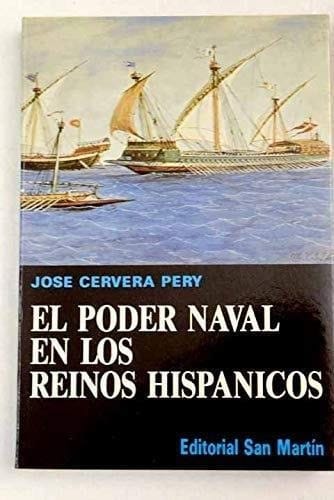 El poder naval en los reinos hispánicos (la marina de la Edad Media)