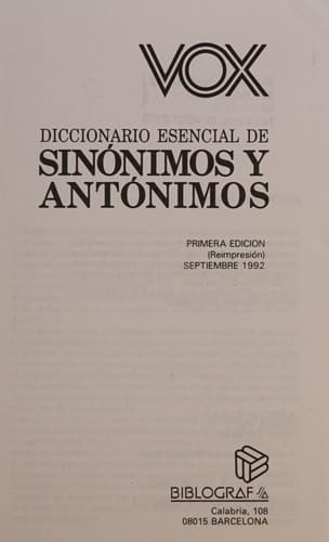 Diccionario Esencial Vox de Lenguaespañola, Sinonimos y Antonimossustituto Isbn 84-715