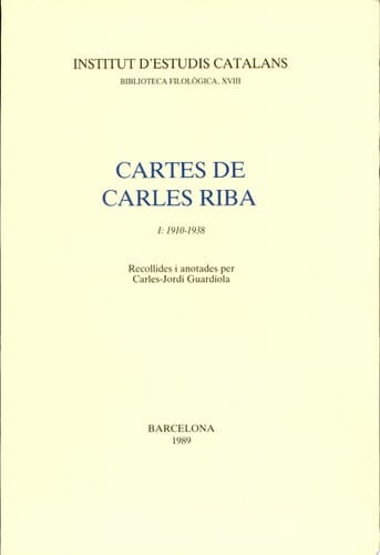 Cartes de Carles Riba: I, 1910-1938