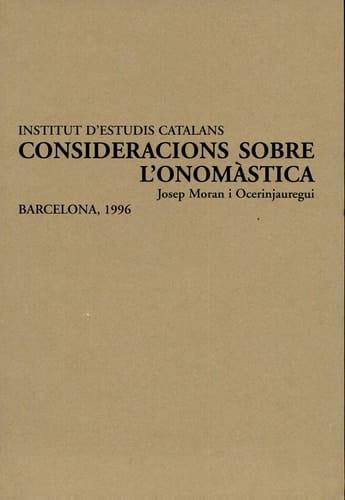 Consideracions sobre l'onomàstica - discurs llegit en la sessió inaugural del curs 1996-1997