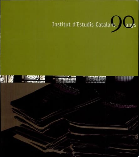 Institut d'Estudis Catalans, 90 anys (1907-1997)
