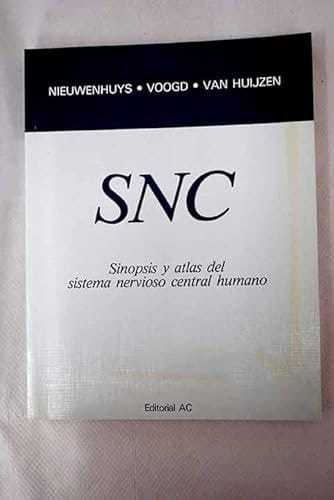 SNC sinopsis y atlas del sistema nervioso central humano