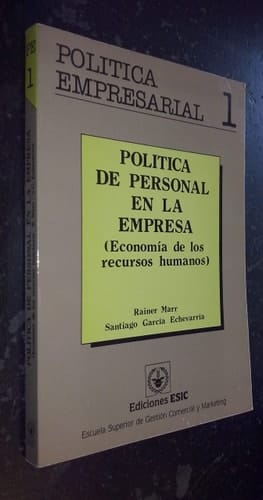 Politica de Personal en la Empresa Economia de Los Recursos Humanos