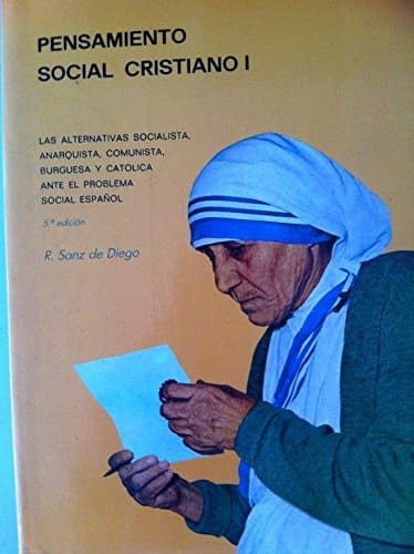 Las Alternativas socialista, anarquista, comunista, burguesa y católica ante el problema social español antología de textos