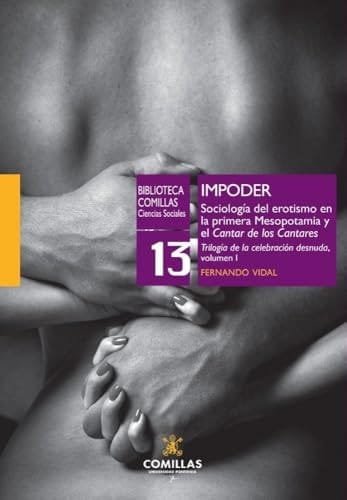 Impoder: Sociología del erotismo en la primera Mesopotamia y el Cantar de los Cantares