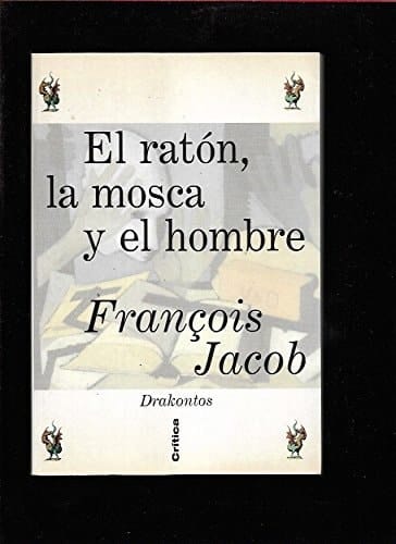 Ratón, la mosca y el hombre (Spanish Edition)