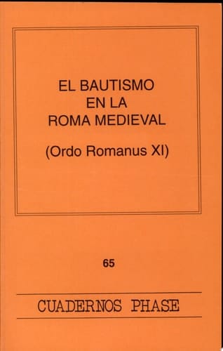 El bautismo en la Roma medieval (Ordo Romanus XI)