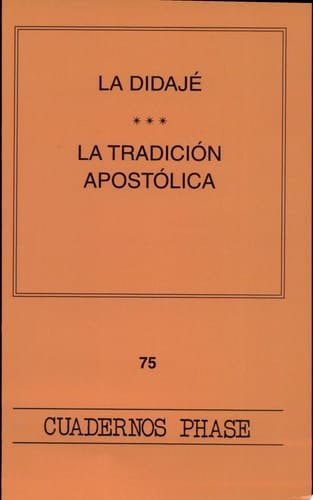 Didaje Tradicion Apostolica La tradición apostólica de San Hipólito