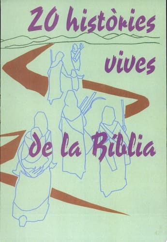 20 històries vives de la Biblia