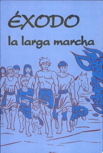 Éxodo, la larga marcha
