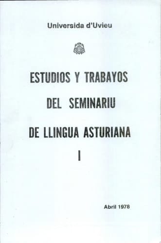 Estudios y trabayos del seminariu de llingua asturiana, abril 1978