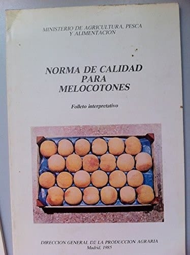 Norma de Calidad Para Melocotones