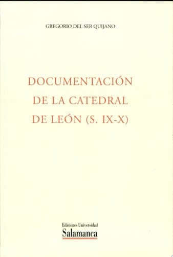 Documentación de la catedral de León (siglos IX-X))