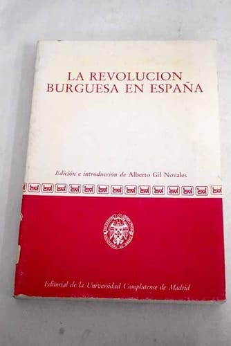 La Revolución burguesa en España actas