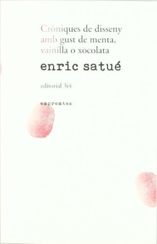 Cròniques de disseny amb gust de vainilla, menta o xocolata