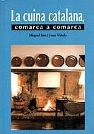 La cuina catalana, comarca a comarca