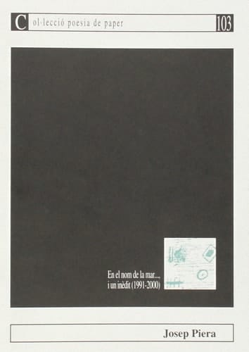 En el nom de la mar..., un inèdit (1991-2000)
