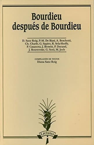 Bourdieu después de Bourdieu