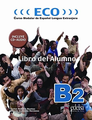 Eco Curso modular de español lengua extranjera. B2. Nivel 3