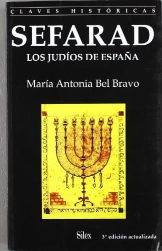 Sefarad: Los judíos de España (Spanish Edition)