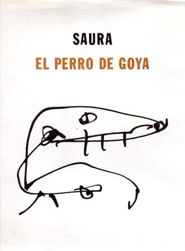 Saura el perro de Goya, 1957-1992
