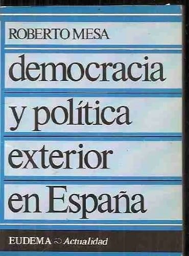 Democracia y política exterior en España