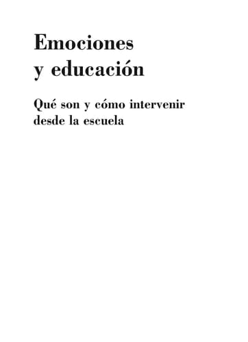 Emociones y educación - Qué son y cómo intervenir desde la escuela