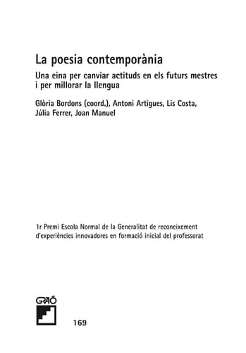 La poesia contemporània. - Una eina per canviar actituds en els futurs mestres i permillorar la llengua