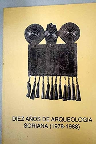 Diez años de arqueología soriana, 1978-1988