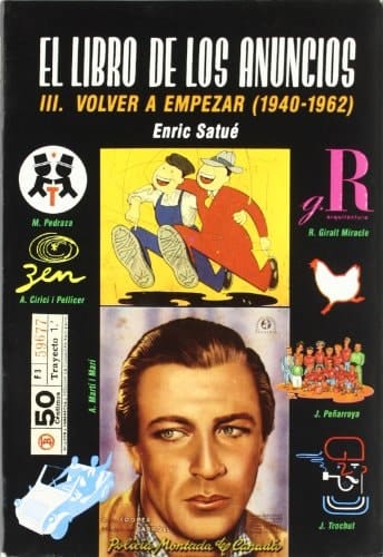 El libro de los anuncios: Volver a empezar (1940-1962)