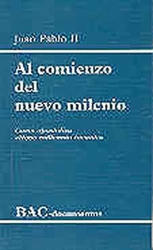 Al comienzo del nuevo milenio. Carta apostólica “Novo millennio ineunte”