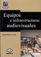 Equipos e infraestructuras audiovisuales El laboratorio de comunicación audiovisual y publicidad de la Universitat Jaume I