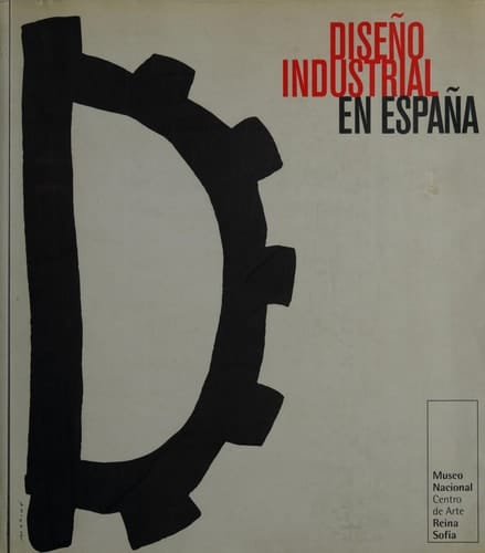 Diseño industrial en España Madrid, 13 de mayo de 1998-31 de agosto de 1998